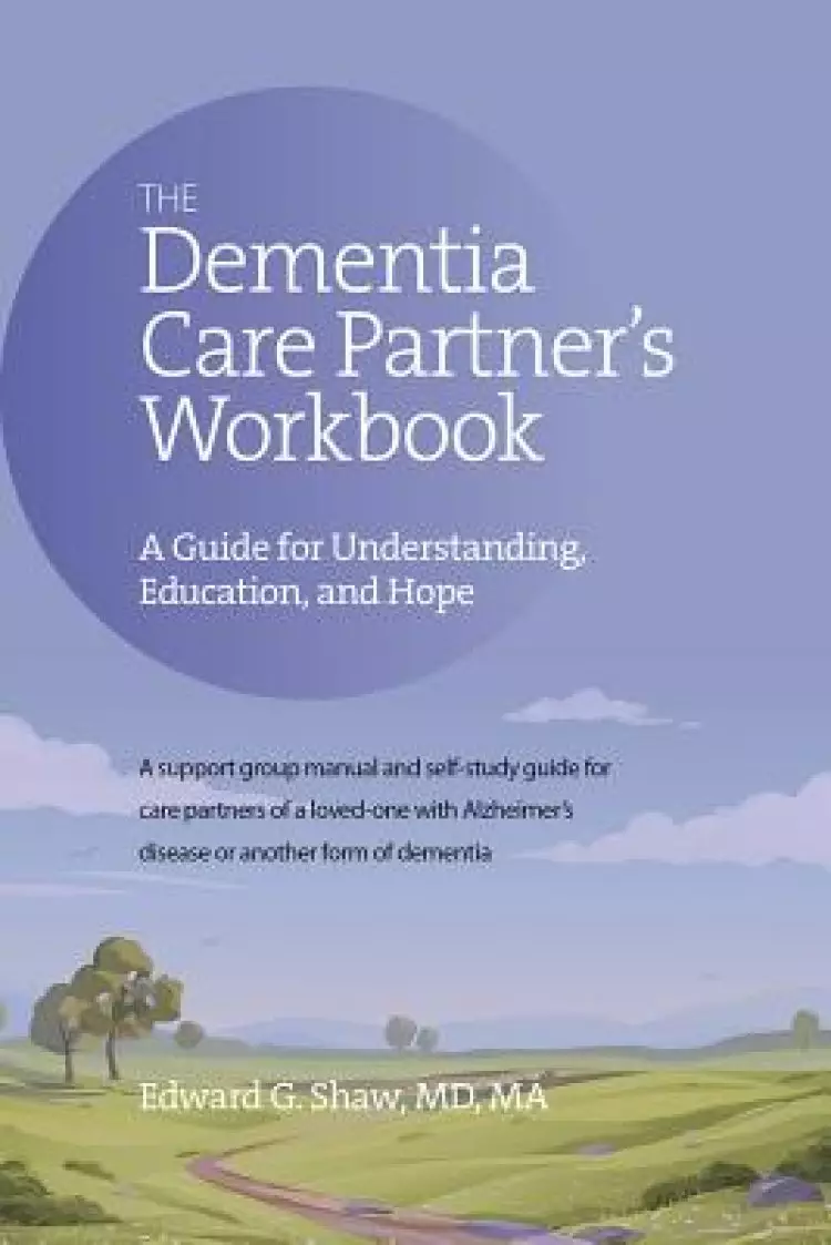 Dementia Care Partner's Workbook