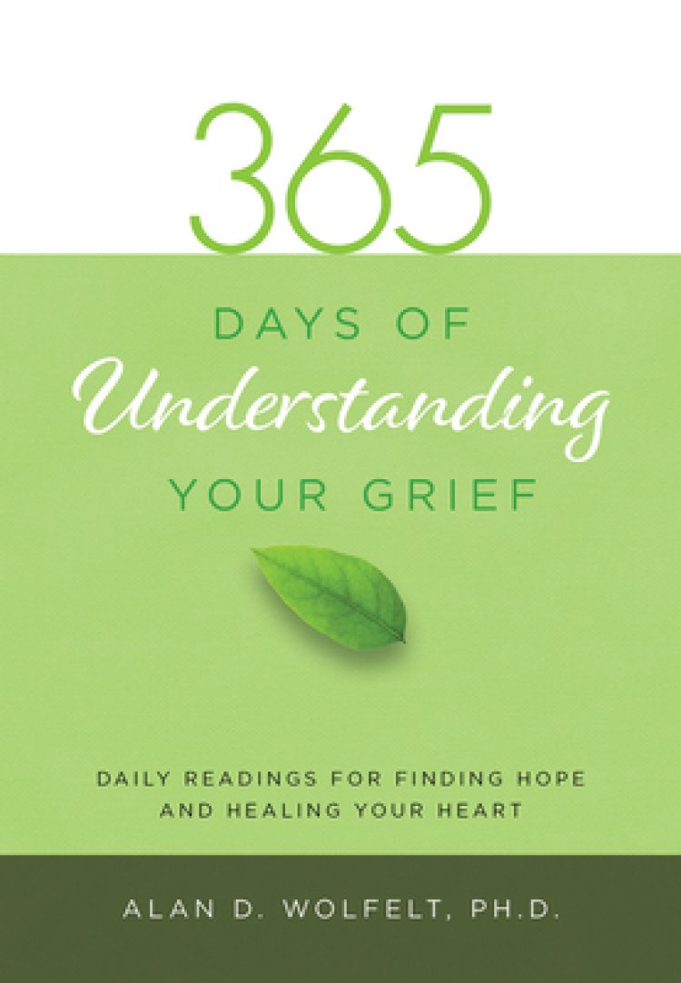 365 Days Of Understanding Your Grief