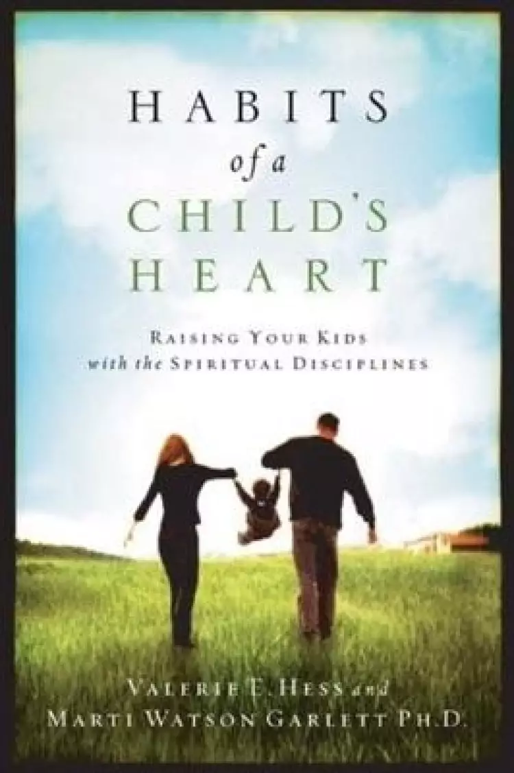 Habits of a Child's Heart