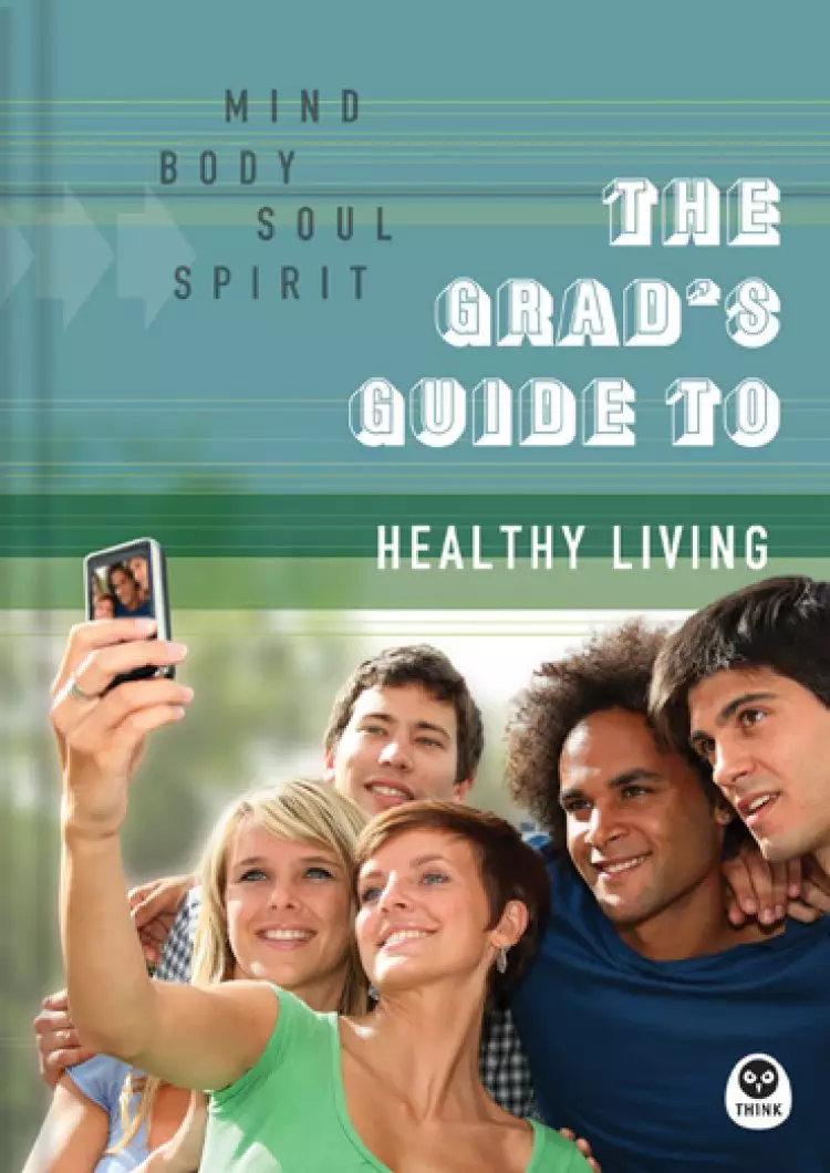 Grads Guide To Healthy Living