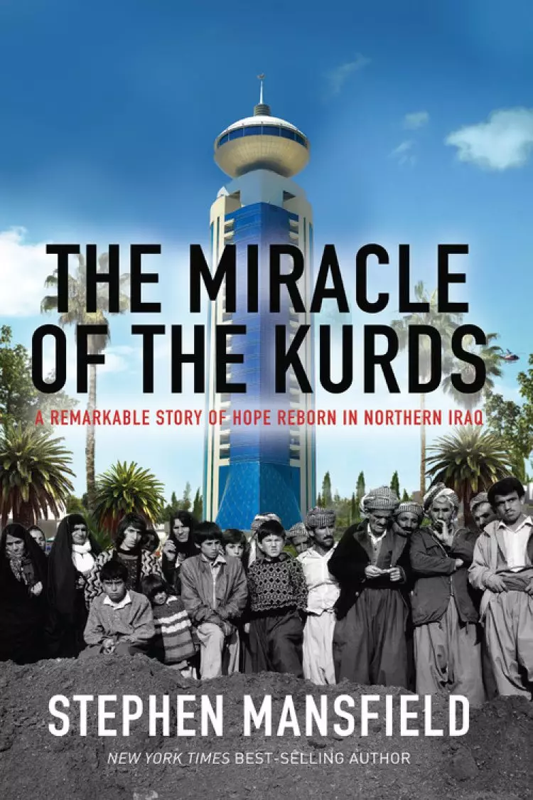 The Miracle Of Kurdistan