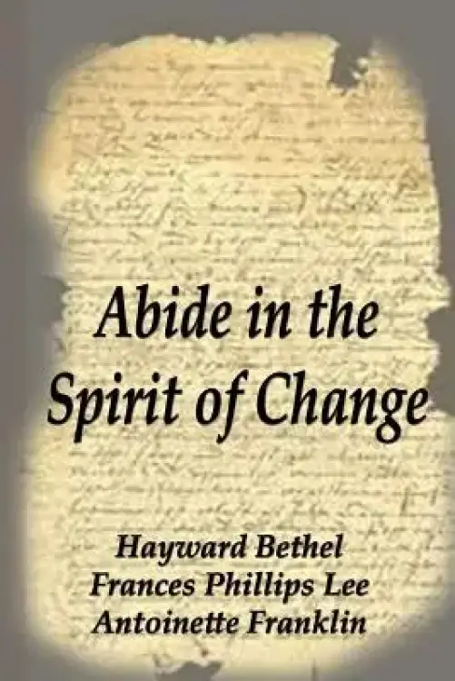 Abide in the Spirit of Change