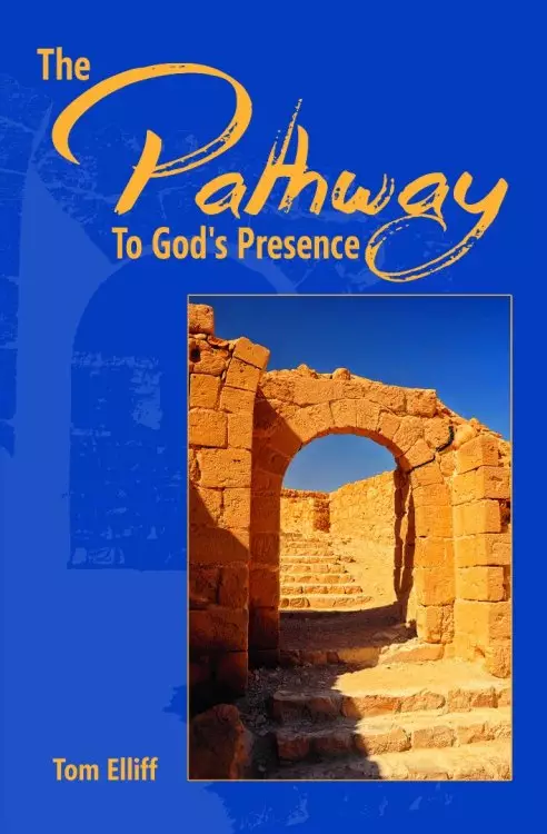 The Pathway To God's Presence