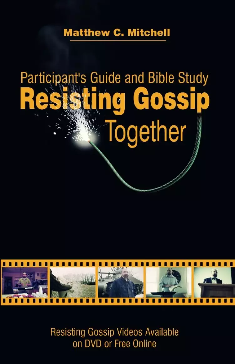 Resisting Gossip Participant's Guide
