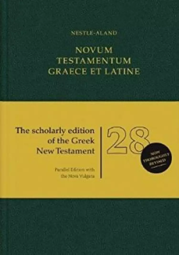 NA28 Novum Testamentum Graece et Latine