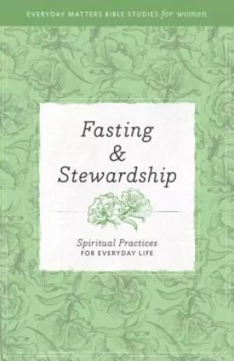 Fasting & Stewardship