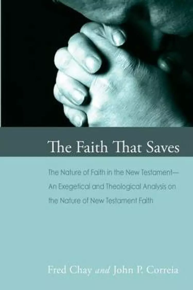 The Faith That Saves