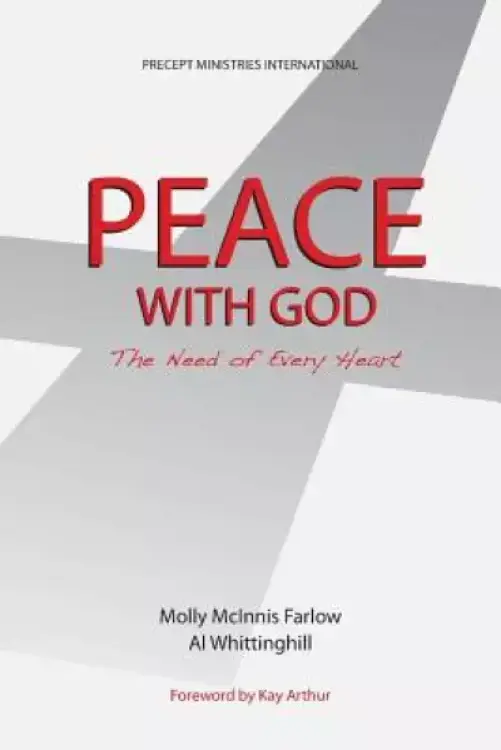 Peace with God, the Need of Every Heart