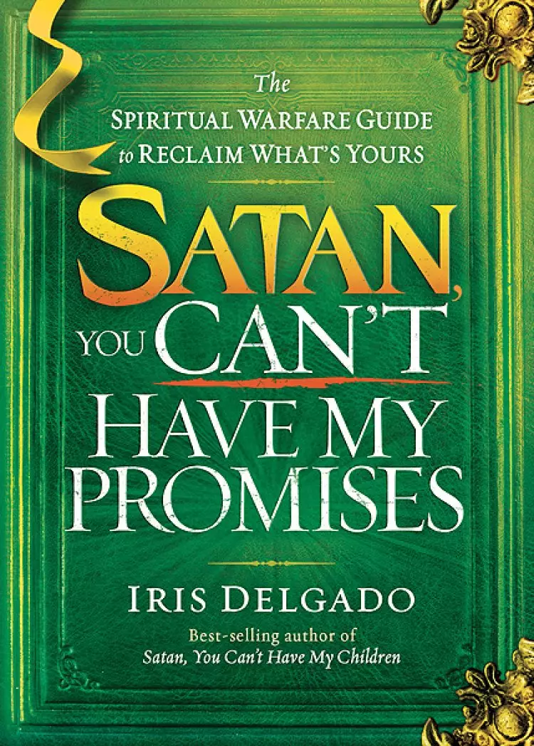 Satan You Can't Have My Promises