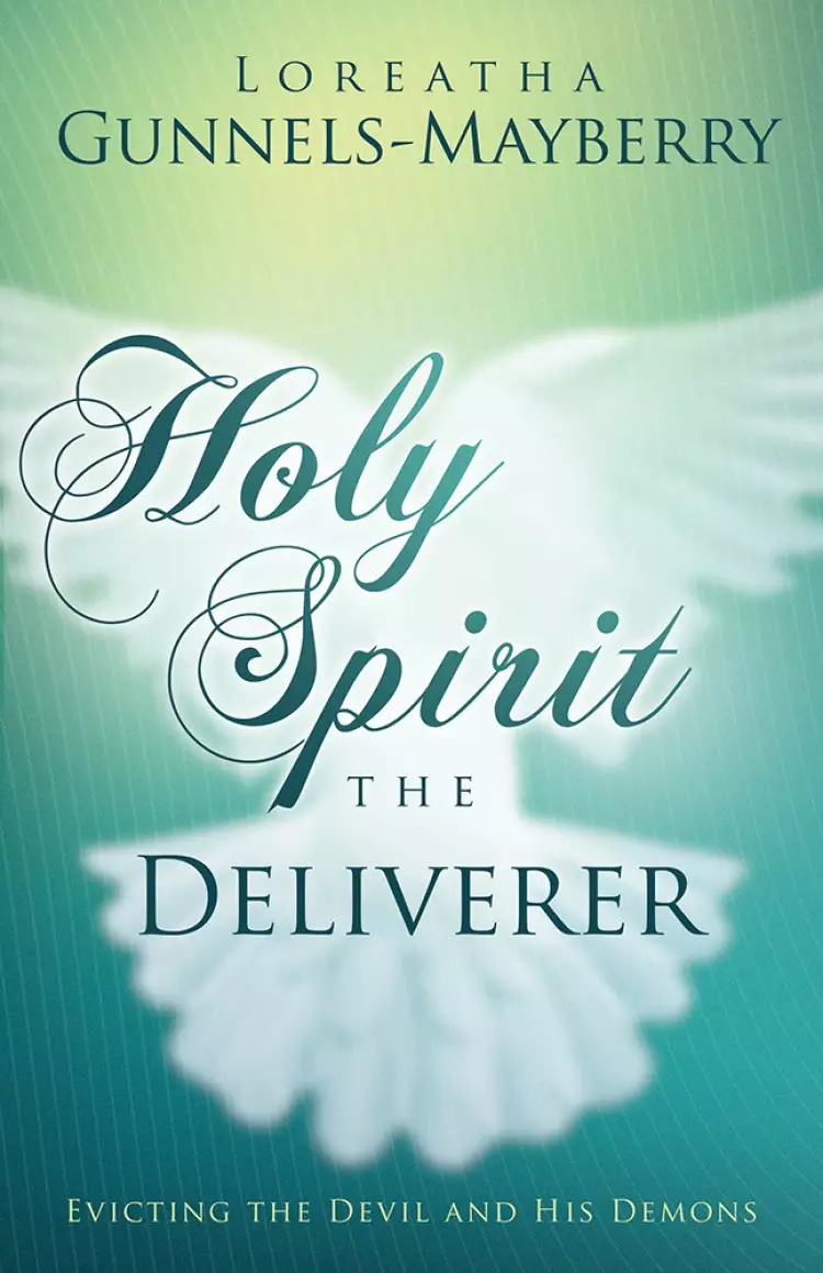 Holy Spirit, the Deliverer