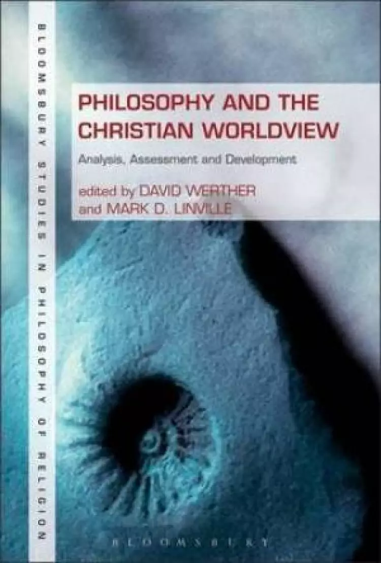 Philosophy and the Christian Worldview