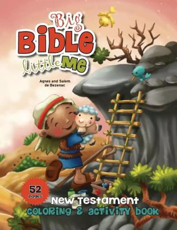 New Testament Coloring and Activity Book: Big Bible, Little Me