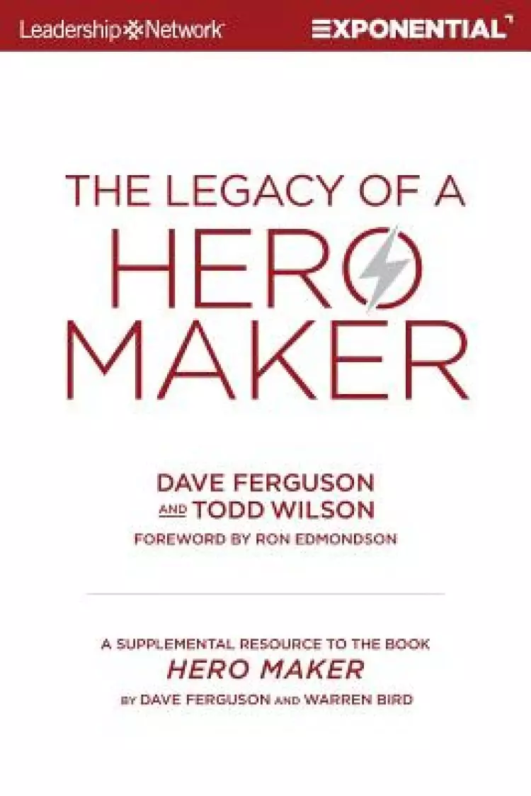 The Legacy of a Hero Maker: A Supplemental Resource to the Book Hero Maker