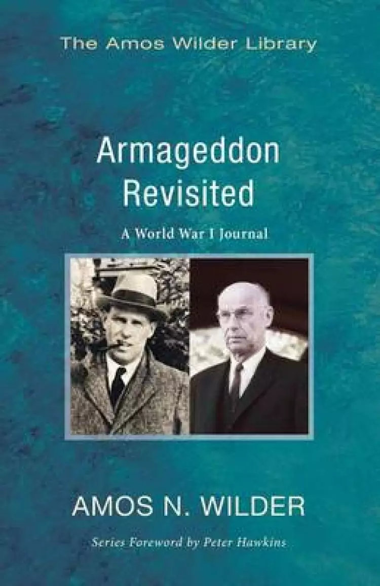 Armageddon Revisited: A World War I Journal