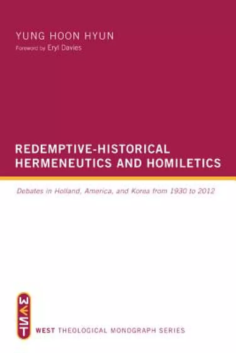 Redemptive-Historical Hermeneutics and Homiletics