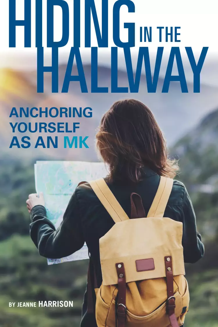 Hiding in the Hallway: Anchoring Yourself as an Mk: Anchoring Yourself as an Mk