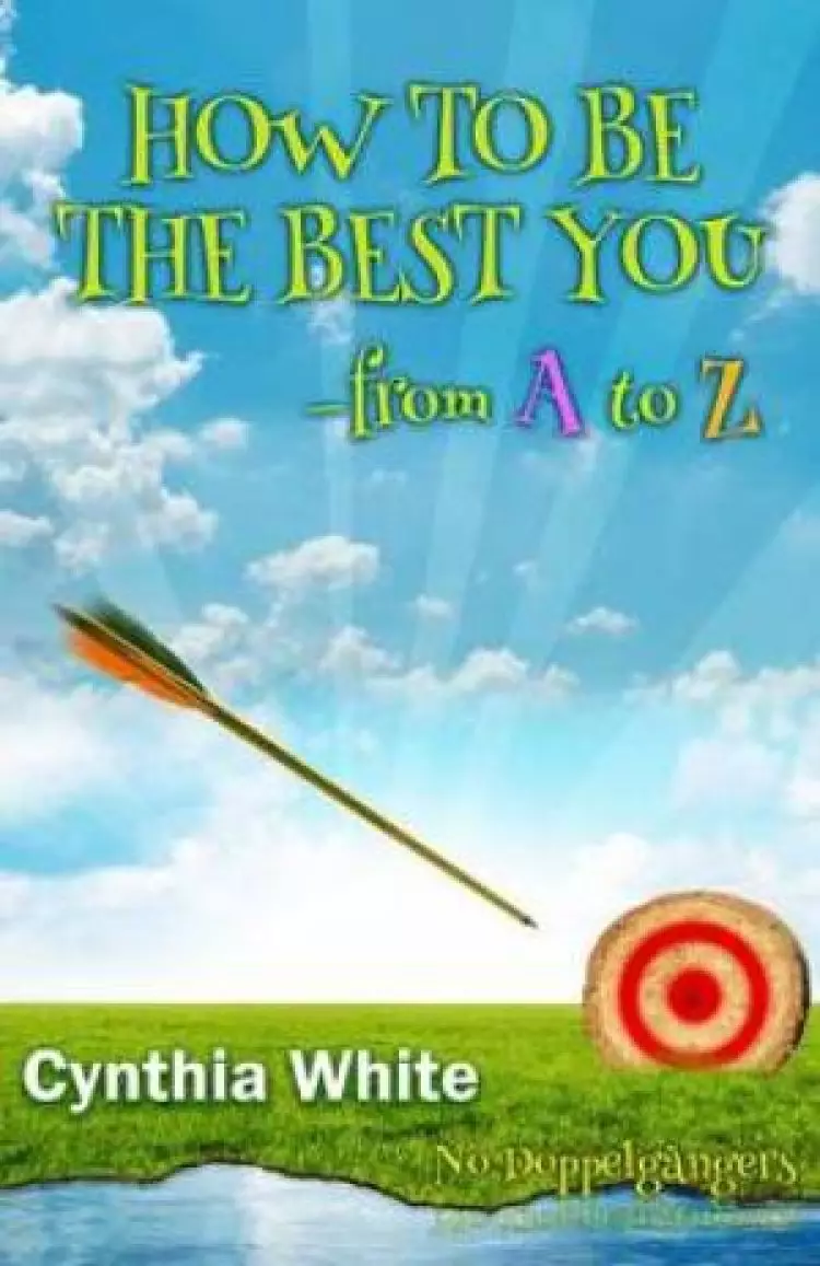 How to Be the Best You - From A to Z