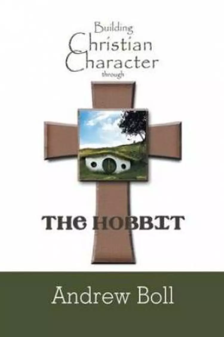 Building Christian Character Through the Hobbit