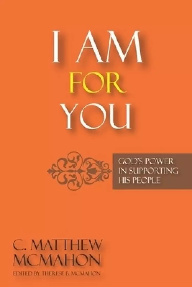I Am for You: God's Power in Supporting His People