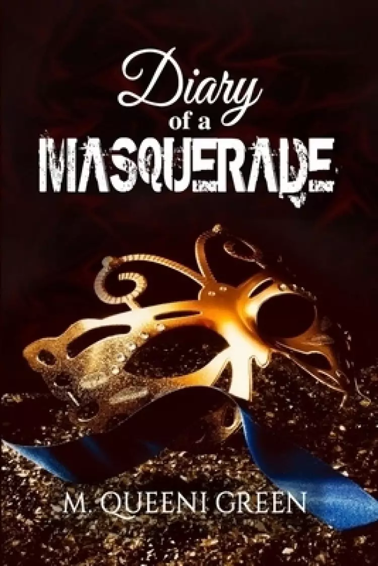 Diary Of A Masquerade