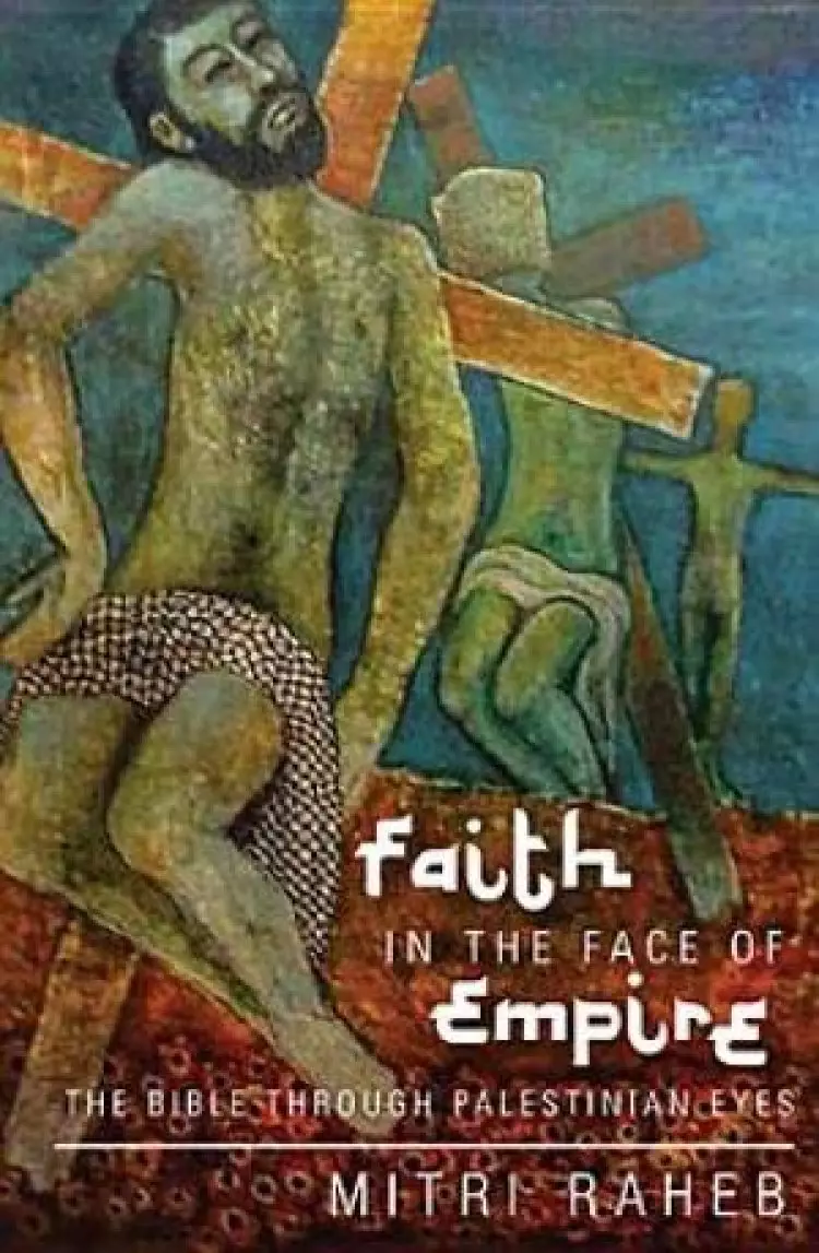Faith in the Face of Empire
