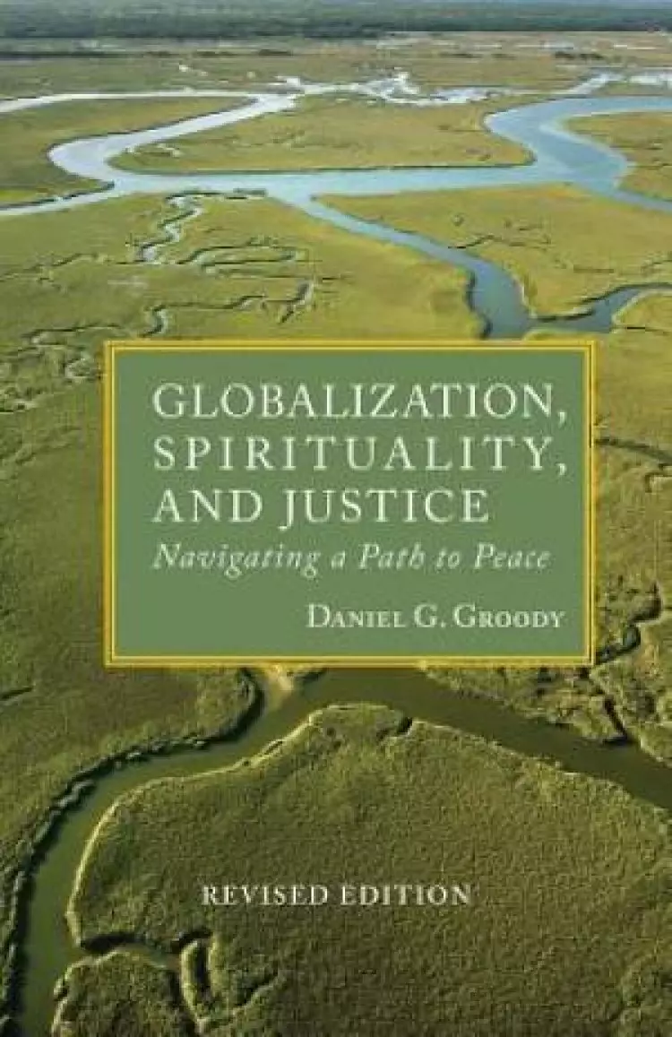 Globalization, Spirituality and Justice
