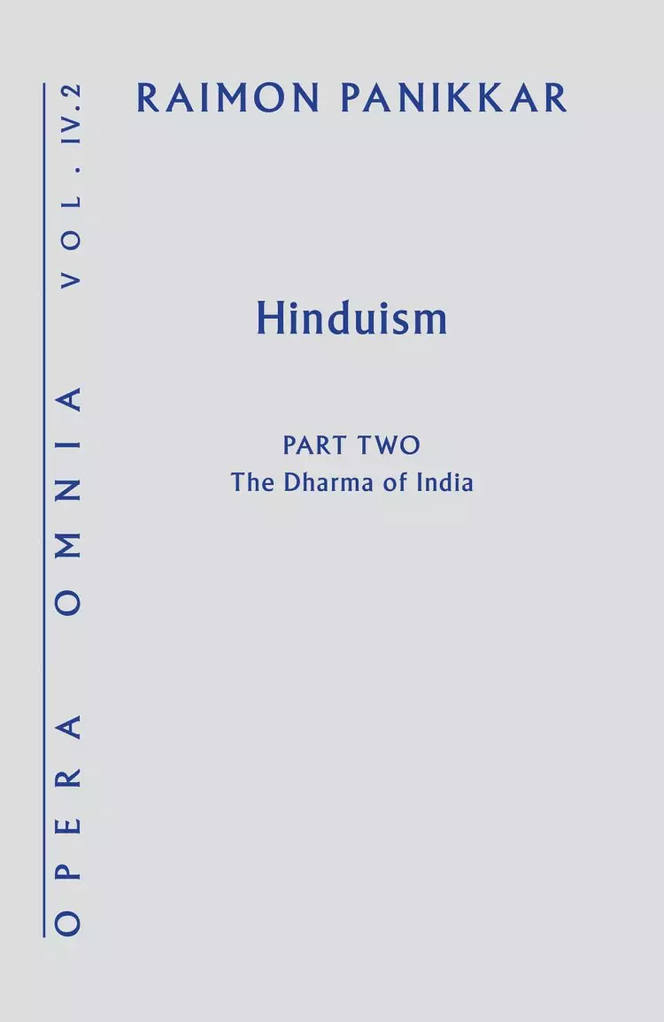 Hinduism: Part 2: The Dharma of India