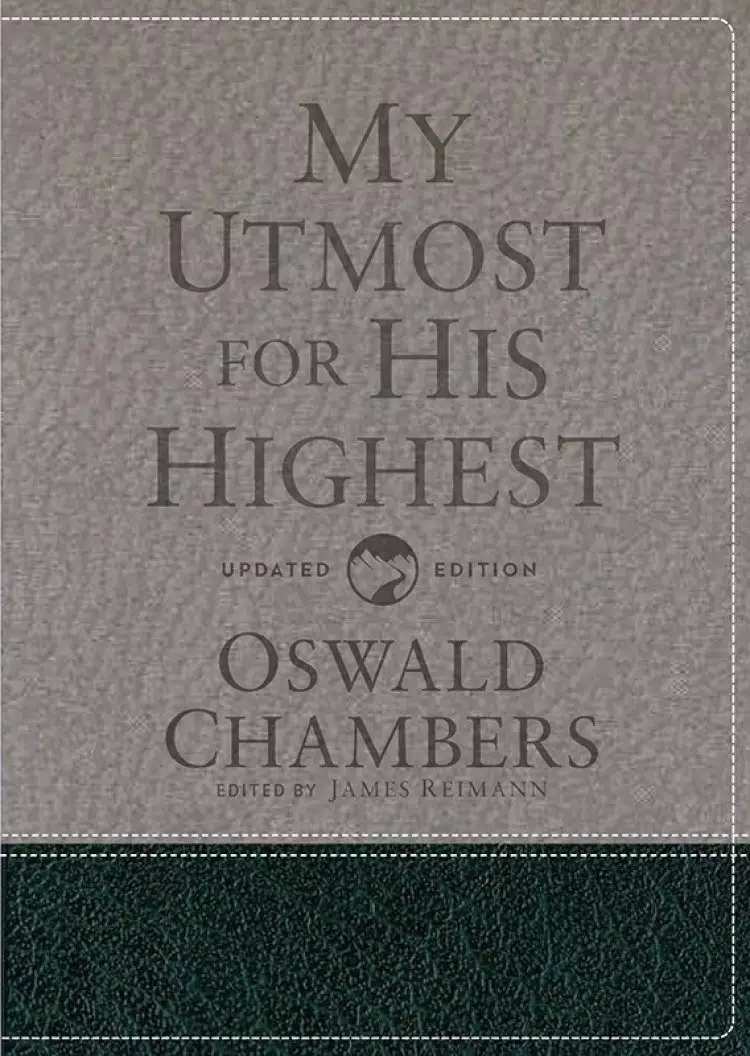 My Utmost for His Highest: Updated Language Gift Edition (a Daily Devotional with 366 Bible-Based Readings)