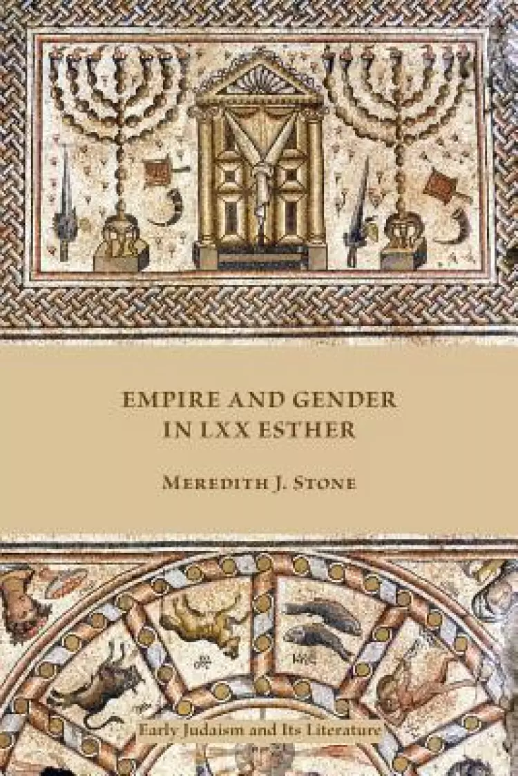 Empire and Gender in LXX Esther