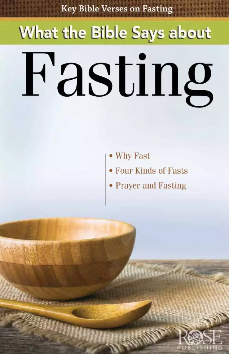 What the Bible Says About Fasting (Individual pamphlet)