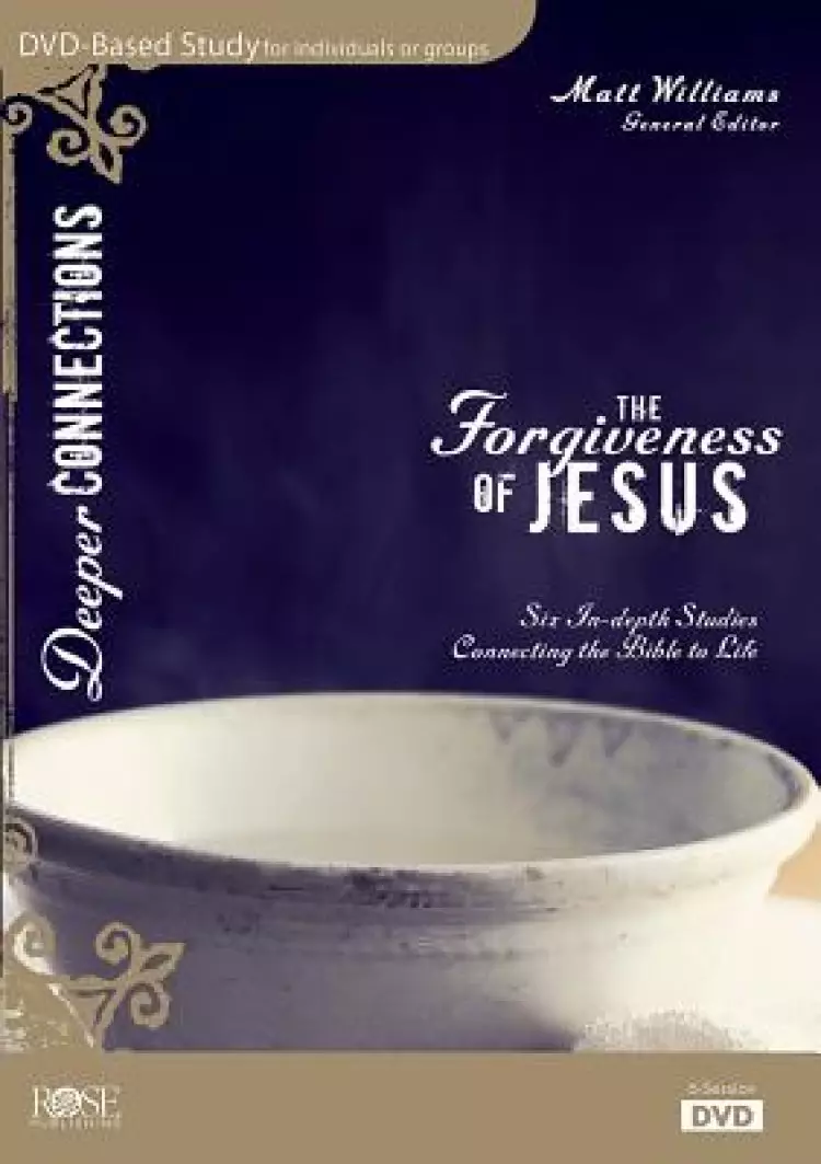 DVD-The Forgiveness Of Jesus: DVD-Based Bible Study (Deeper Connections)