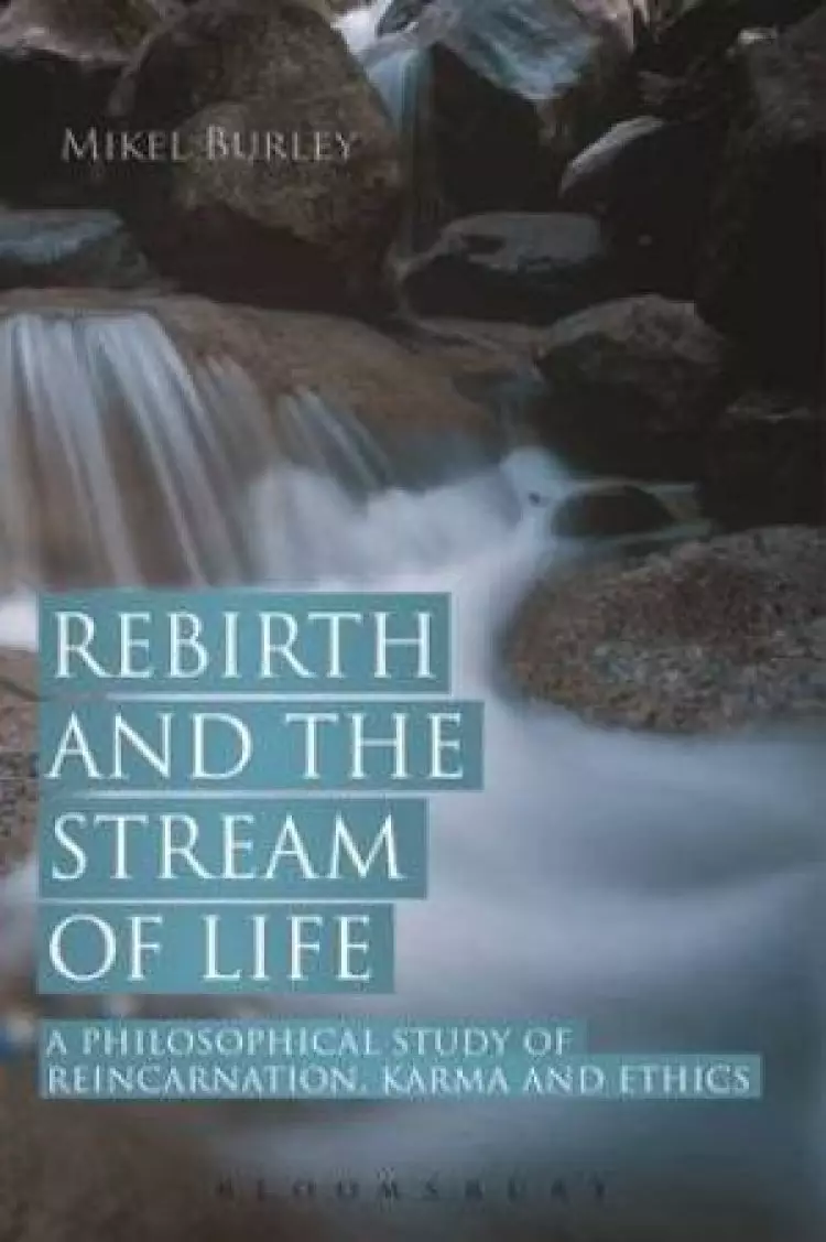 Rebirth and the Stream of Life