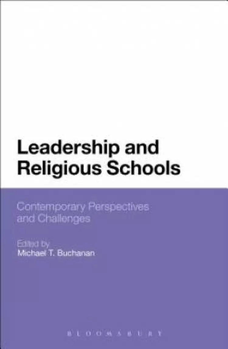 Leadership and Religious Schools: International Perspectives and Challenges