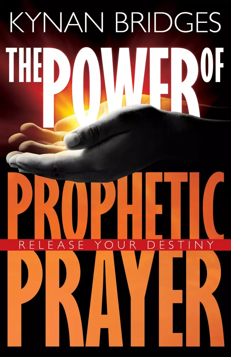 Power Of Prophetic Prayer