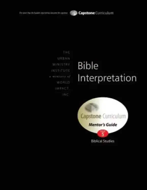 Bible Interpretation, Mentor's Guide: Capstone Module 5, English