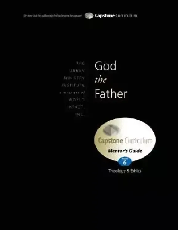 God the Father, Mentor's Guide: Capstone Module 6, English