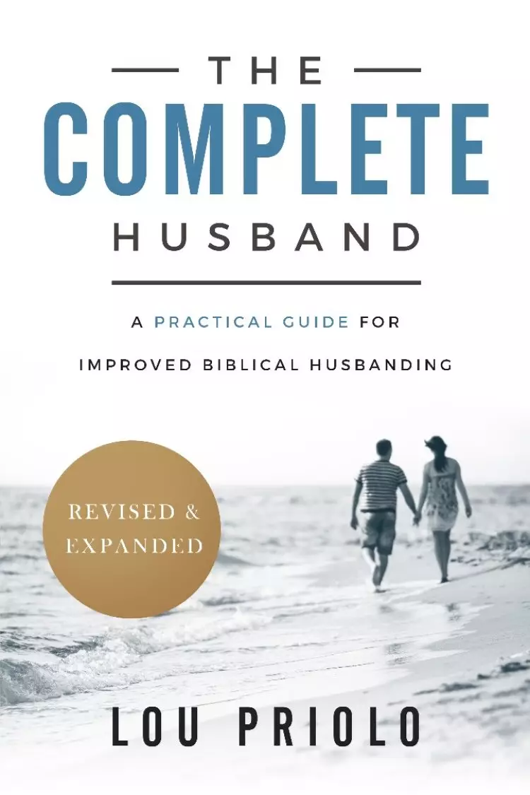The Complete Husband, Revised and Expanded