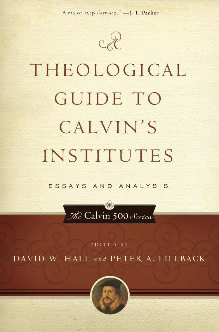 PR: A Theological Guide to Calvins Institutes