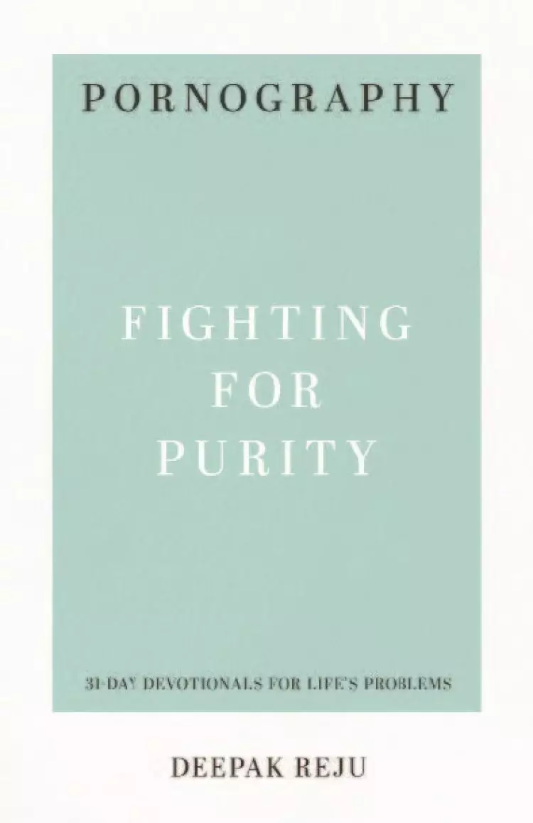 Pornography: Fighting for Purity
