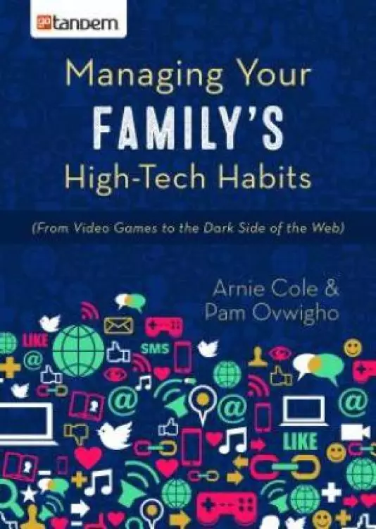 Managing Your Family's High-Tech Habits Paperback