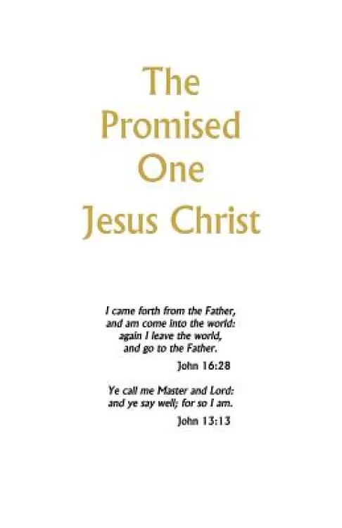The Promised One: Jesus Christ