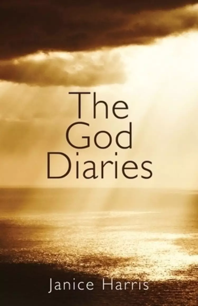 The God Diaries: A One-year Journey Into an Authentic Faith Experience