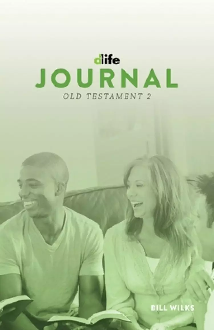D-Life Journal: Old Testament 2