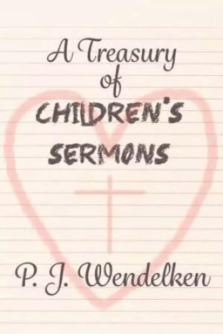 A Treasury of Children's Sermons