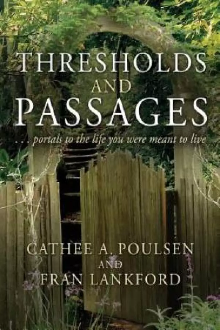 Thresholds and Passages