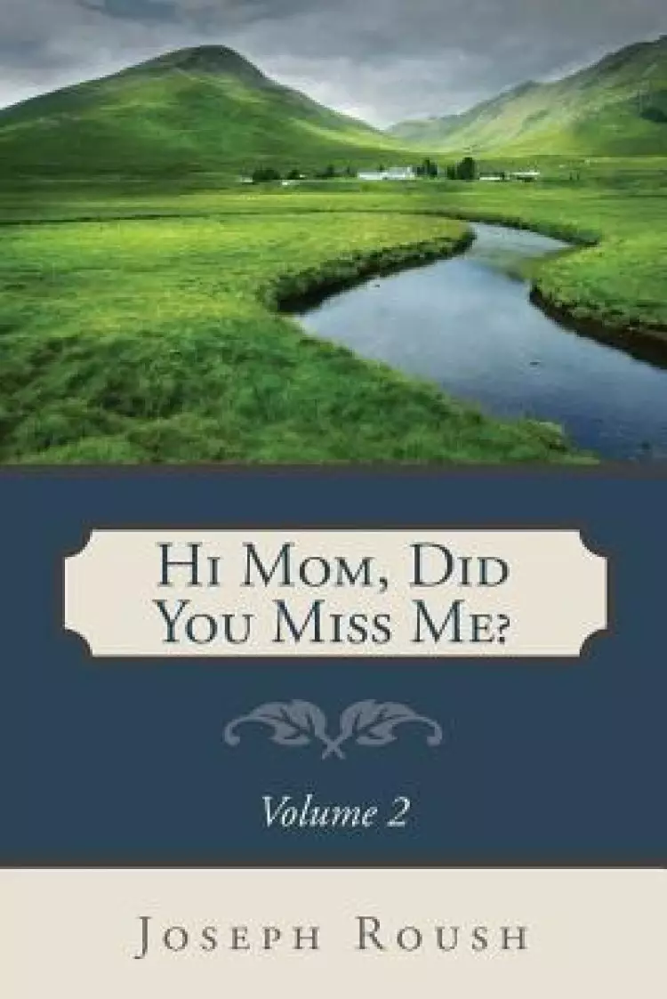 Hi Mom, Did You Miss Me? Volume 2