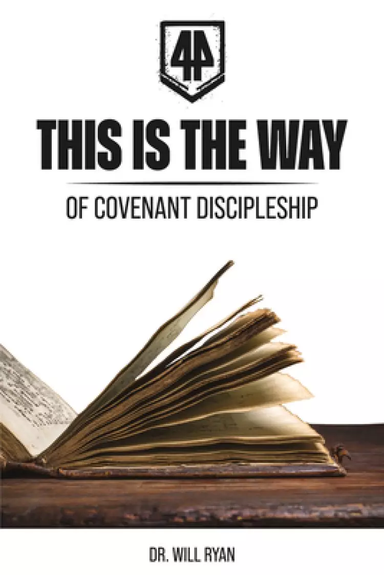 This Is the Way: Defining a Biblical Covenant Way of Life