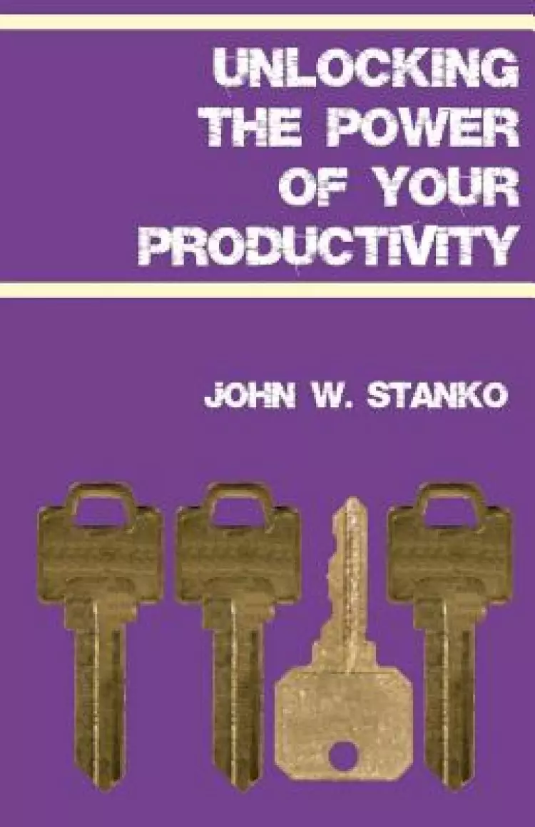 Unlocking The Power Of Your Productivity