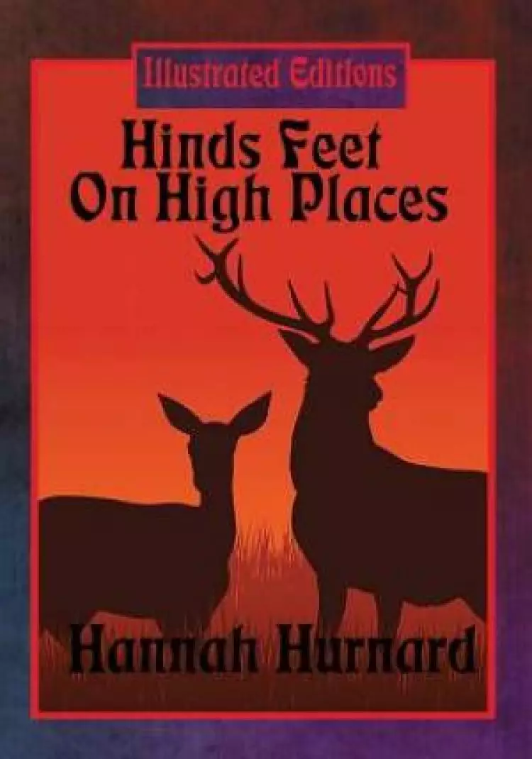 Hinds Feet on High Places (Illustrated Edition)