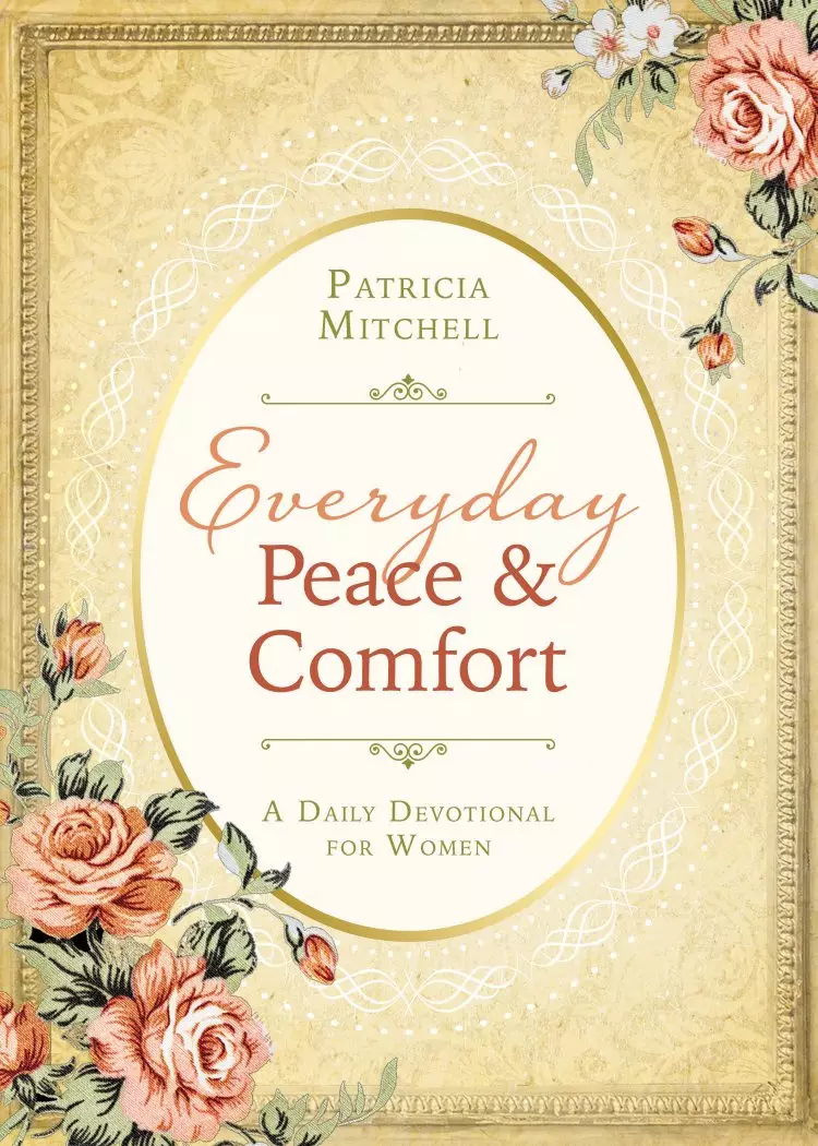 Everyday Peace And Comfort